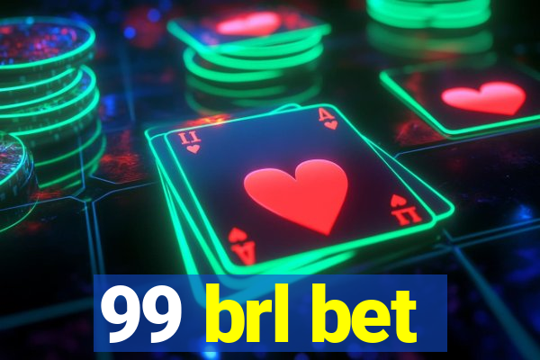 99 brl bet